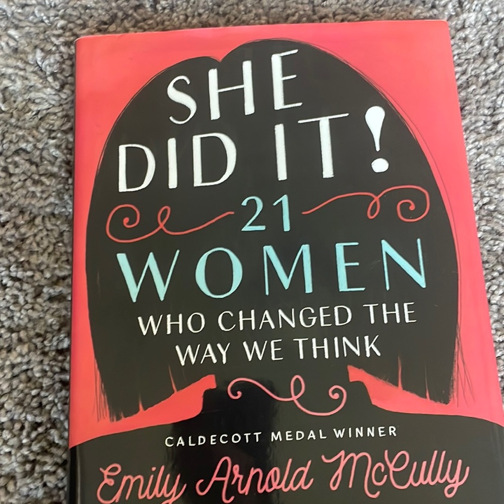 "She did it! 21 Women who changed the way we think"